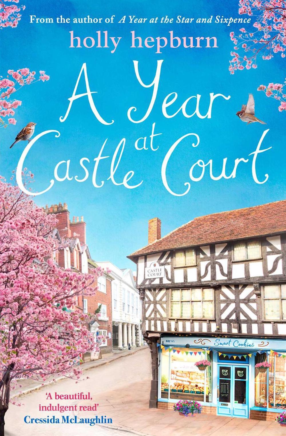 A Year at Castle Court by Holly Hepburn - ISBN: 9781471170294