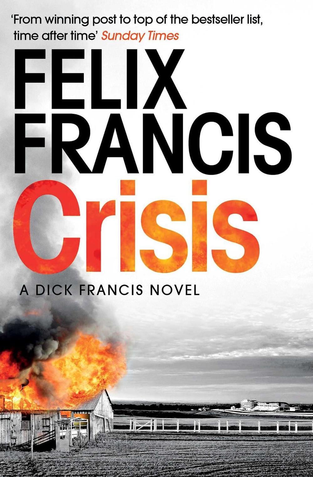Crisis by Felix Francis - ISBN: 9781471173141