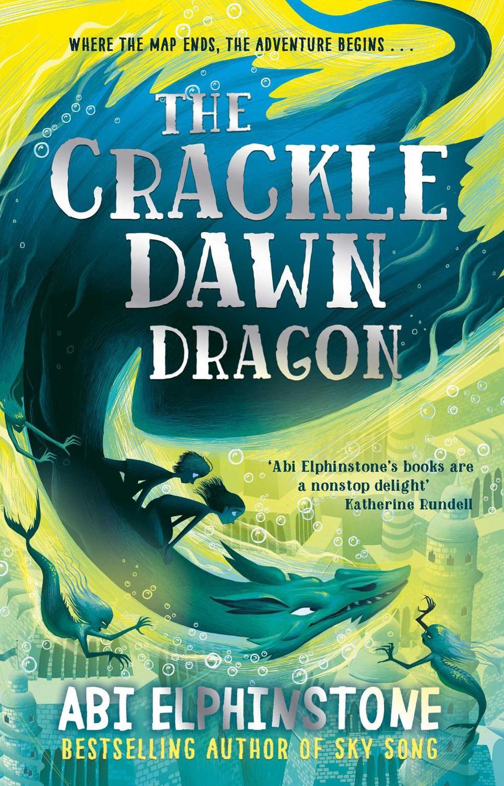 The Crackledawn Dragon by Abi Elphinstone - ISBN: 9781471173707