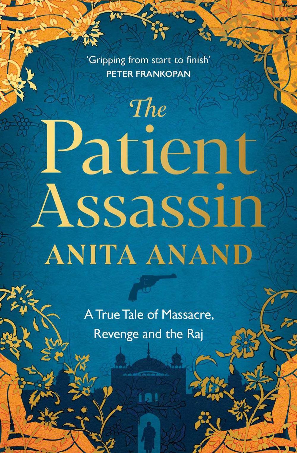 The Patient Assassin by Anita Anand - ISBN: 9781471174247