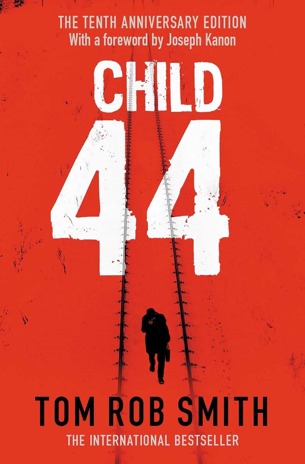 Child 44 by Tom Rob Smith - ISBN: 9781471175176