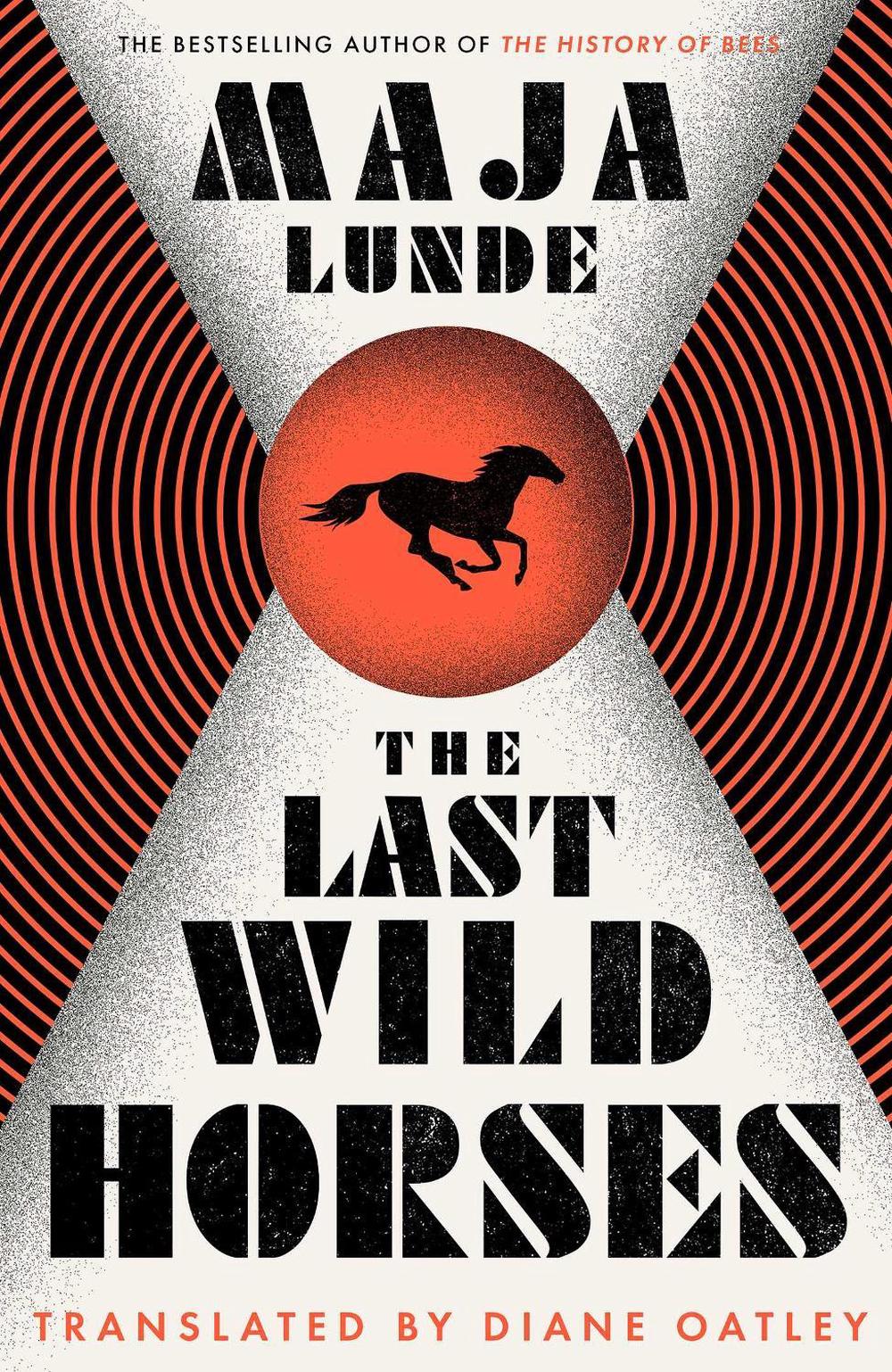 The Last Wild Horses by Maja Lunde - ISBN: 9781471175688