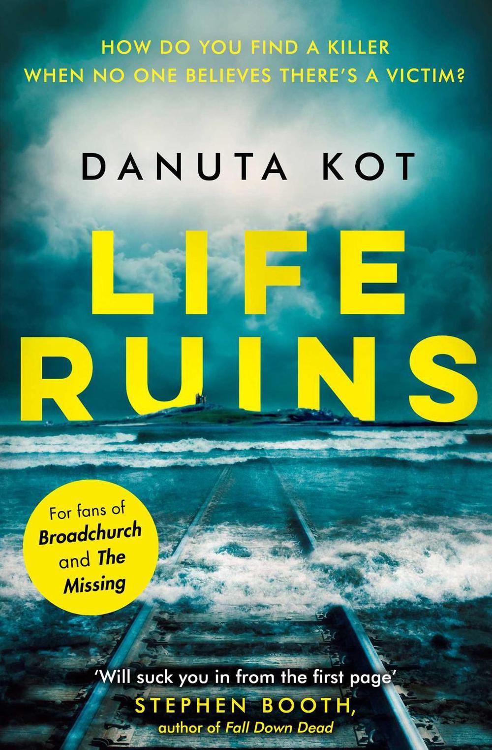 Life Ruins by Danuta Kot - ISBN: 9781471175930