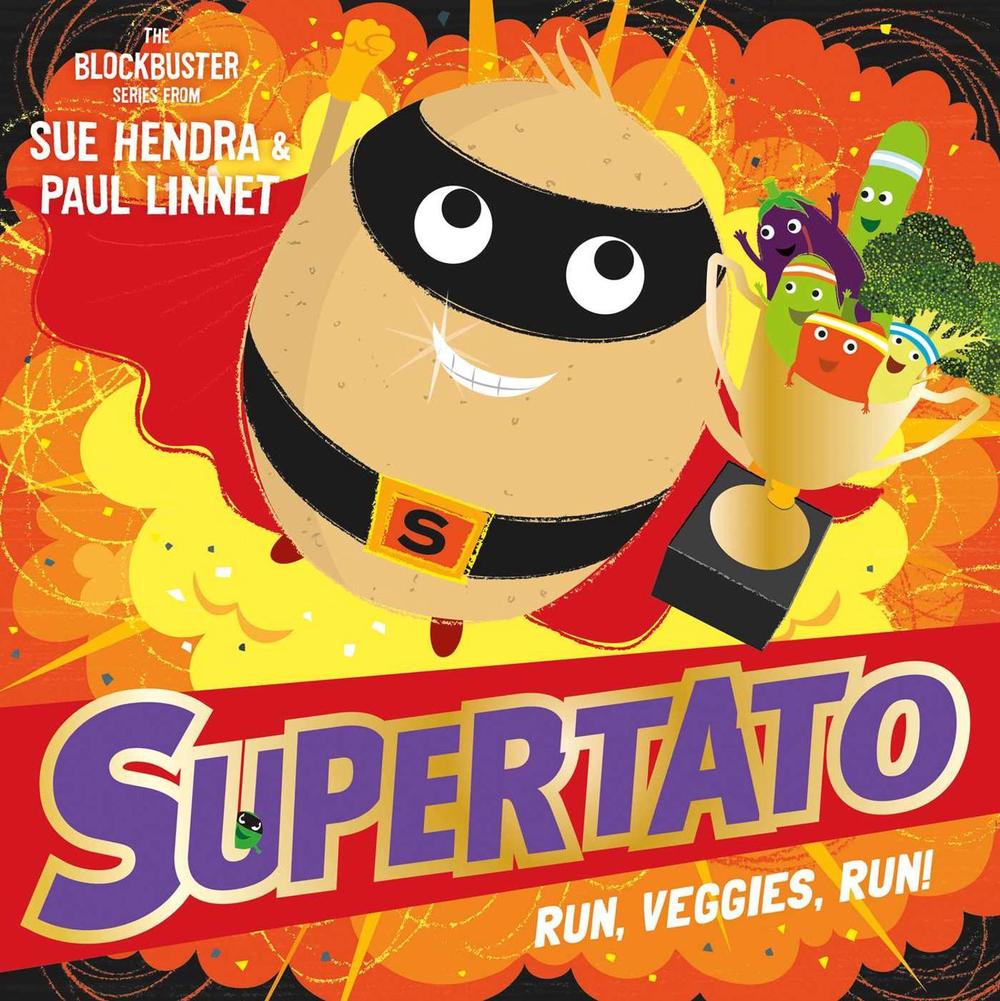 Supertato Run Veggies Run by Sue Hendra - ISBN: 9781471177064