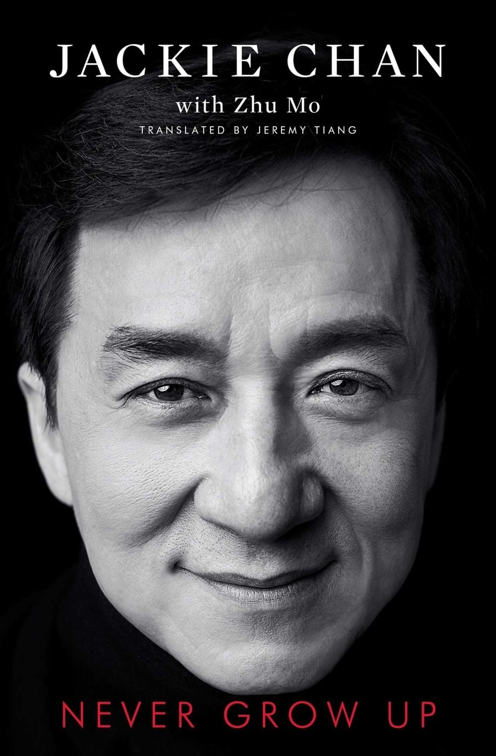 Never Grow Up by Jackie Chan - ISBN: 9781471177255