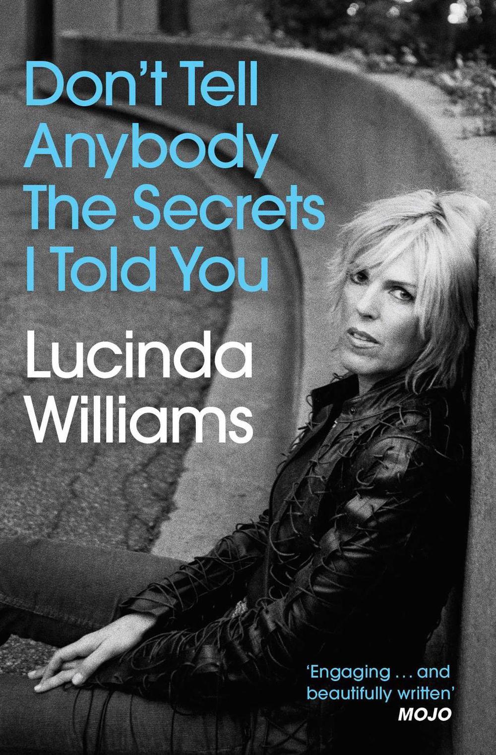 Don't Tell Anybody the Secrets I Told You, 9781471177514