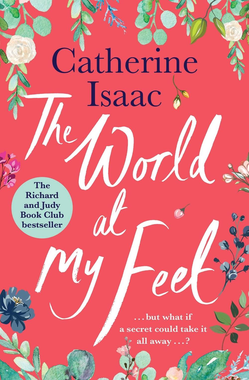 The World at My Feet by Catherine Isaac - ISBN: 9781471178115
