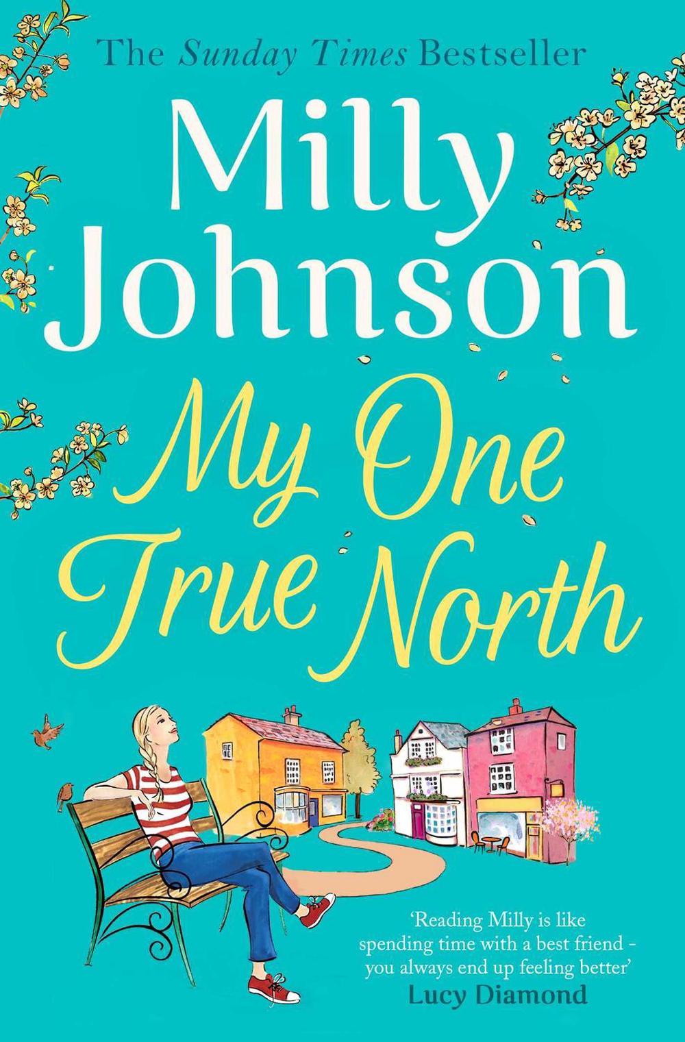 My One True North by Milly Johnson - ISBN: 9781471178528