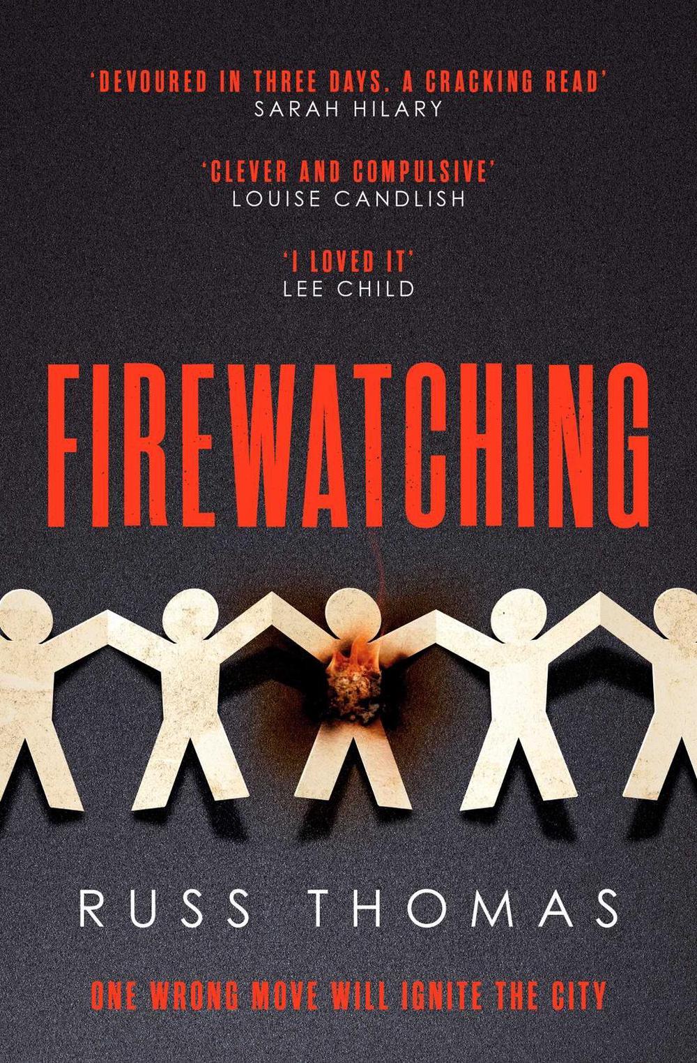 Firewatching by Russ Thomas - ISBN: 9781471180958