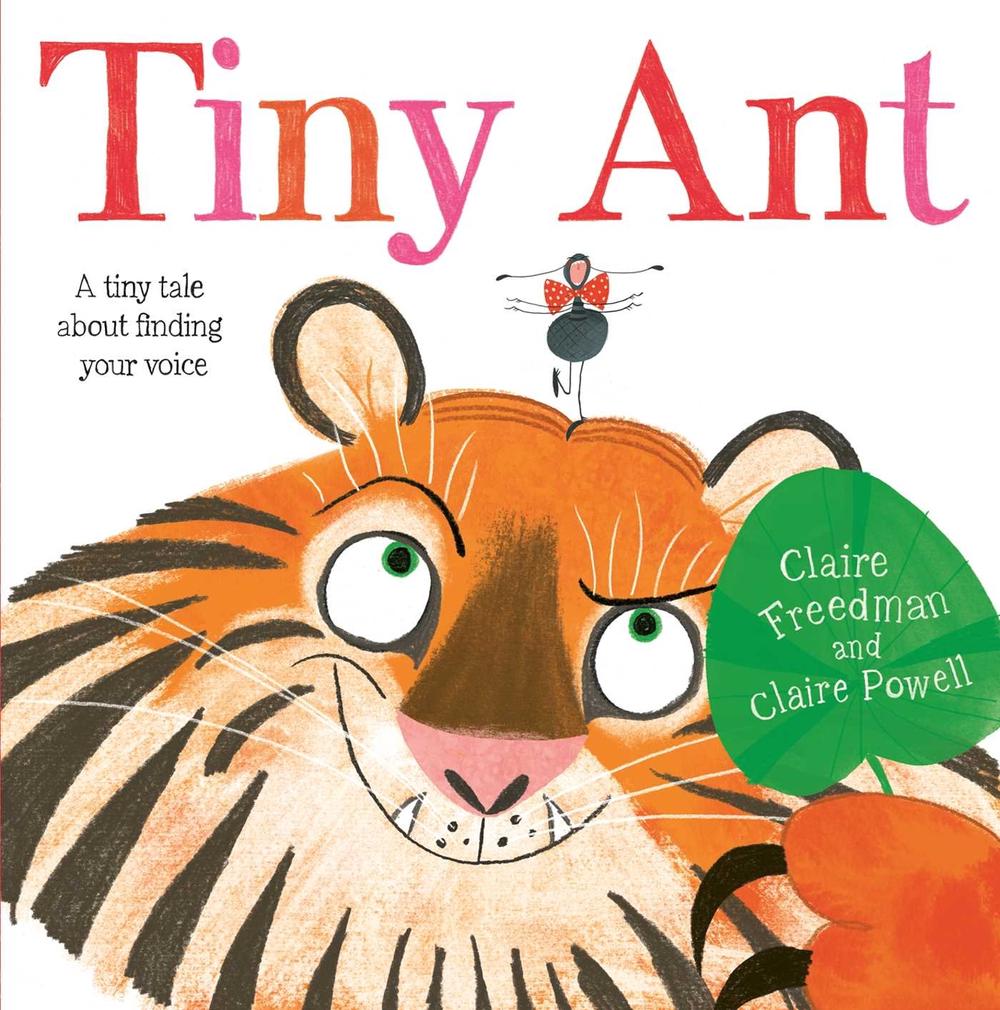 Tiny Ant by Claire Freedman - ISBN: 9781471181481