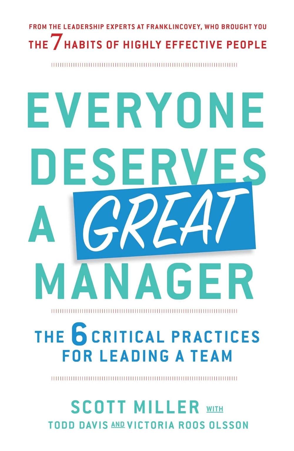 Everyone Deserves a Great Manager by Todd Davis - ISBN: 9781471181917