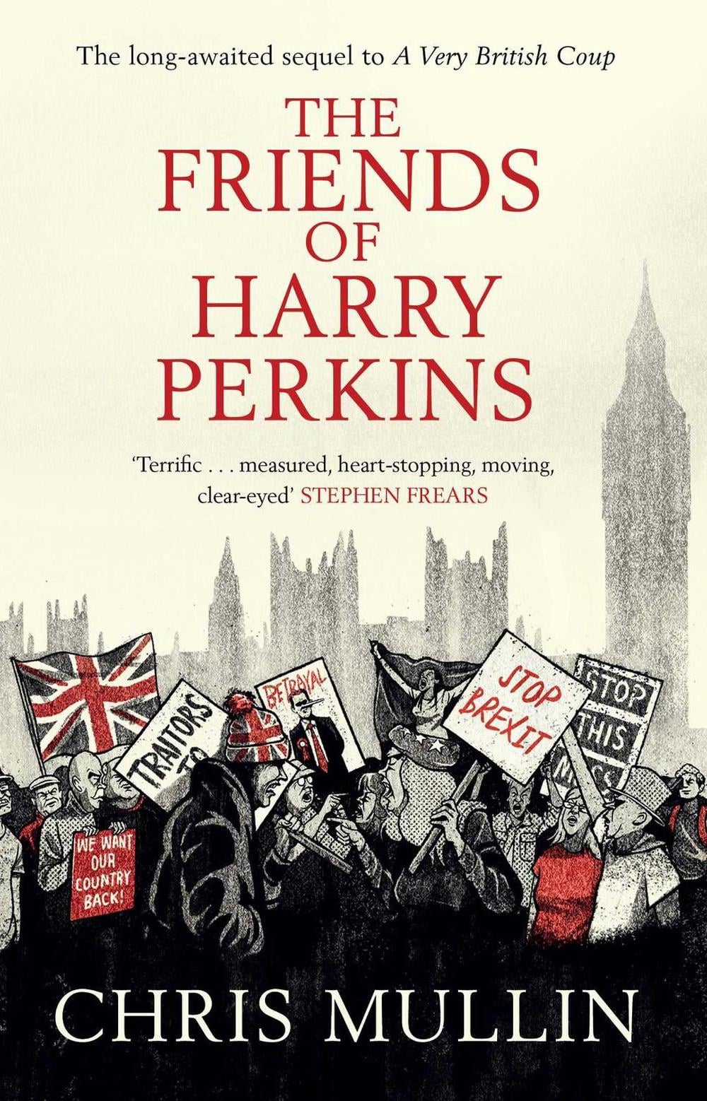 The Friends of Harry Perkins by Chris Mullin - ISBN: 9781471182501
