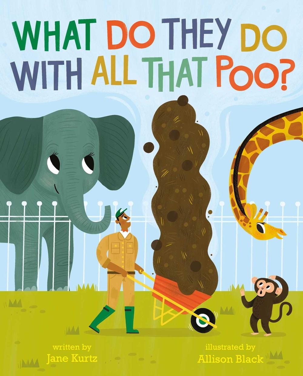 What Do They Do With All That Poo? by Jane Kurtz - ISBN: 9781471182549