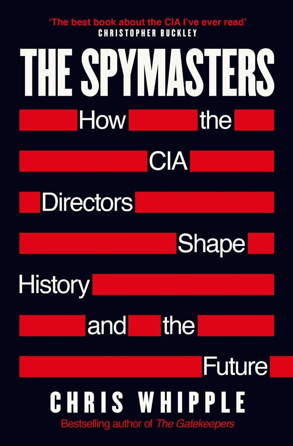 The Spymasters by Chris Whipple - ISBN: 9781471183744
