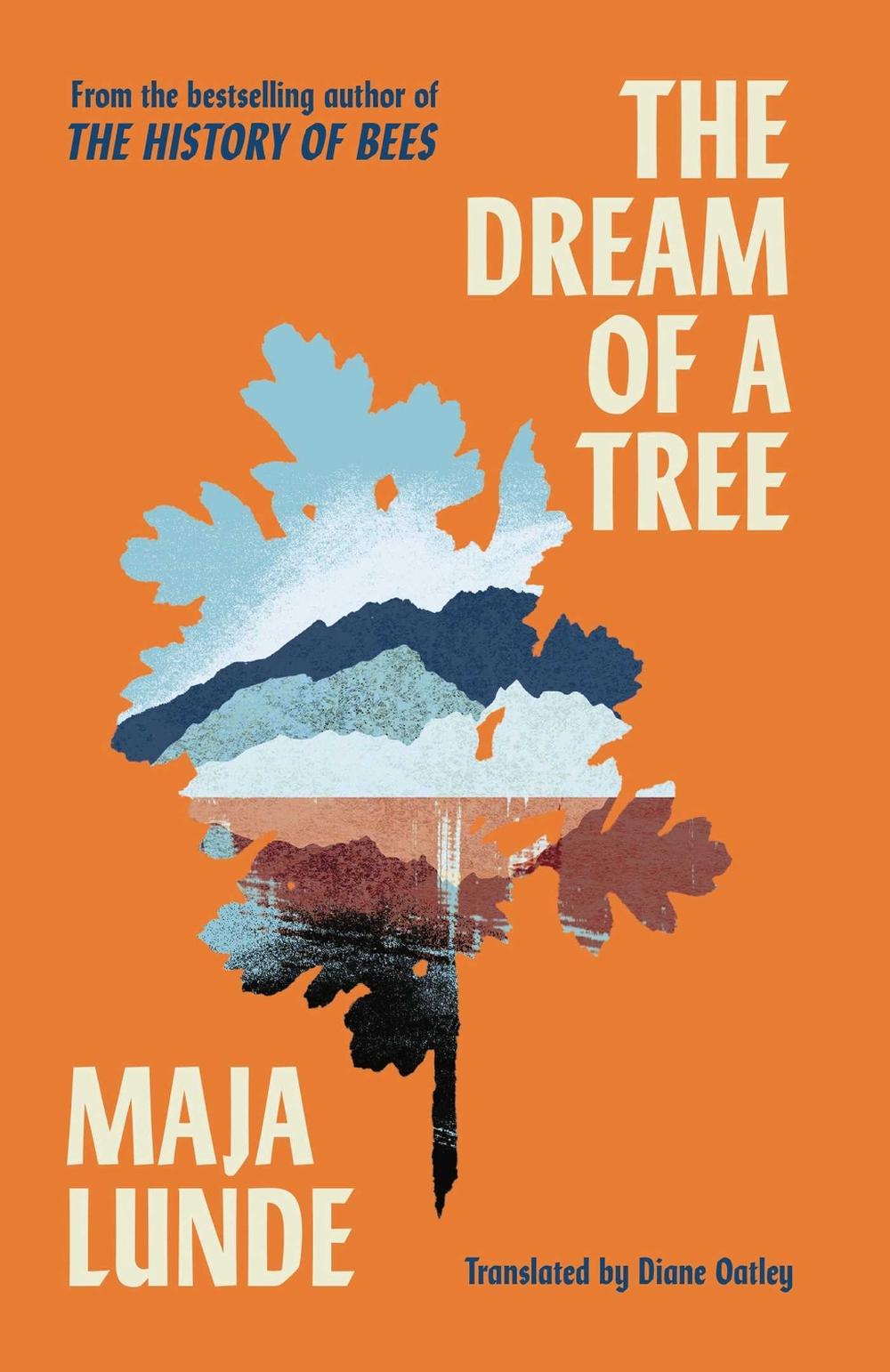 The Dream of a Tree by Maja Lunde - ISBN: 9781471185342