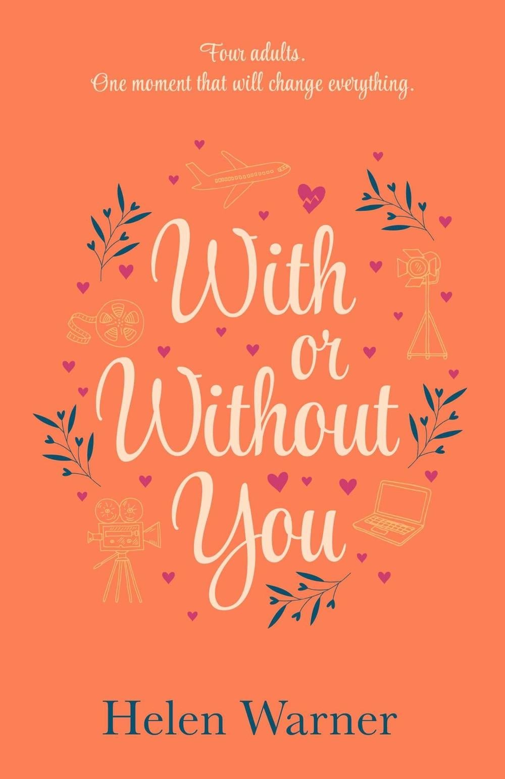 With or Without You by Helen Warner - ISBN: 9781471185380