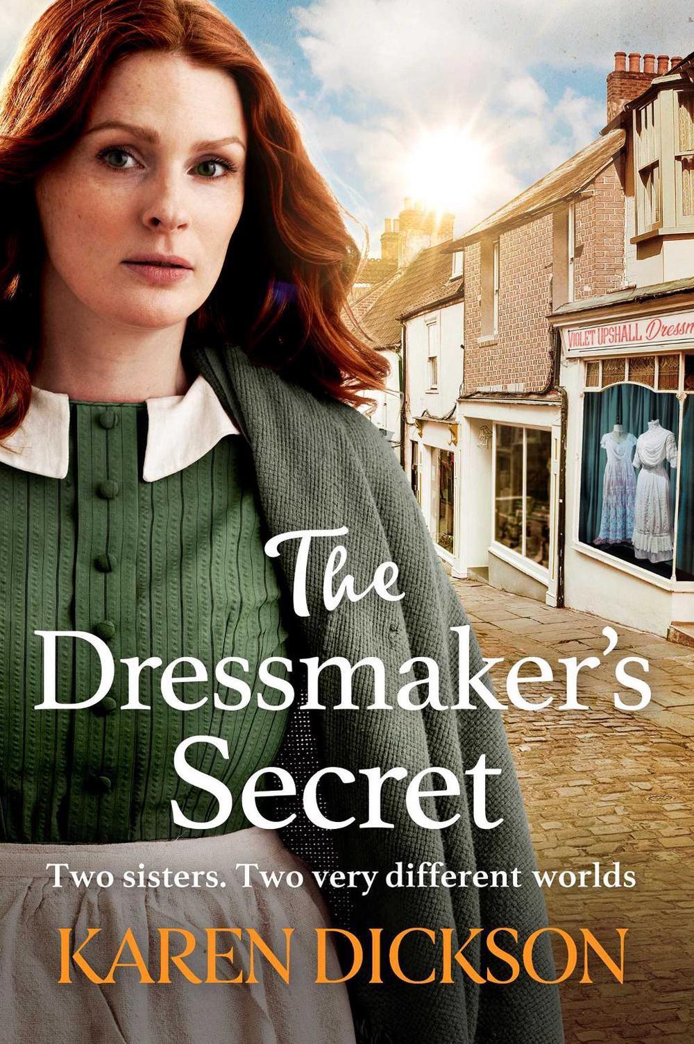The Dressmaker's Secret by Karen Dickson - ISBN: 9781471185519