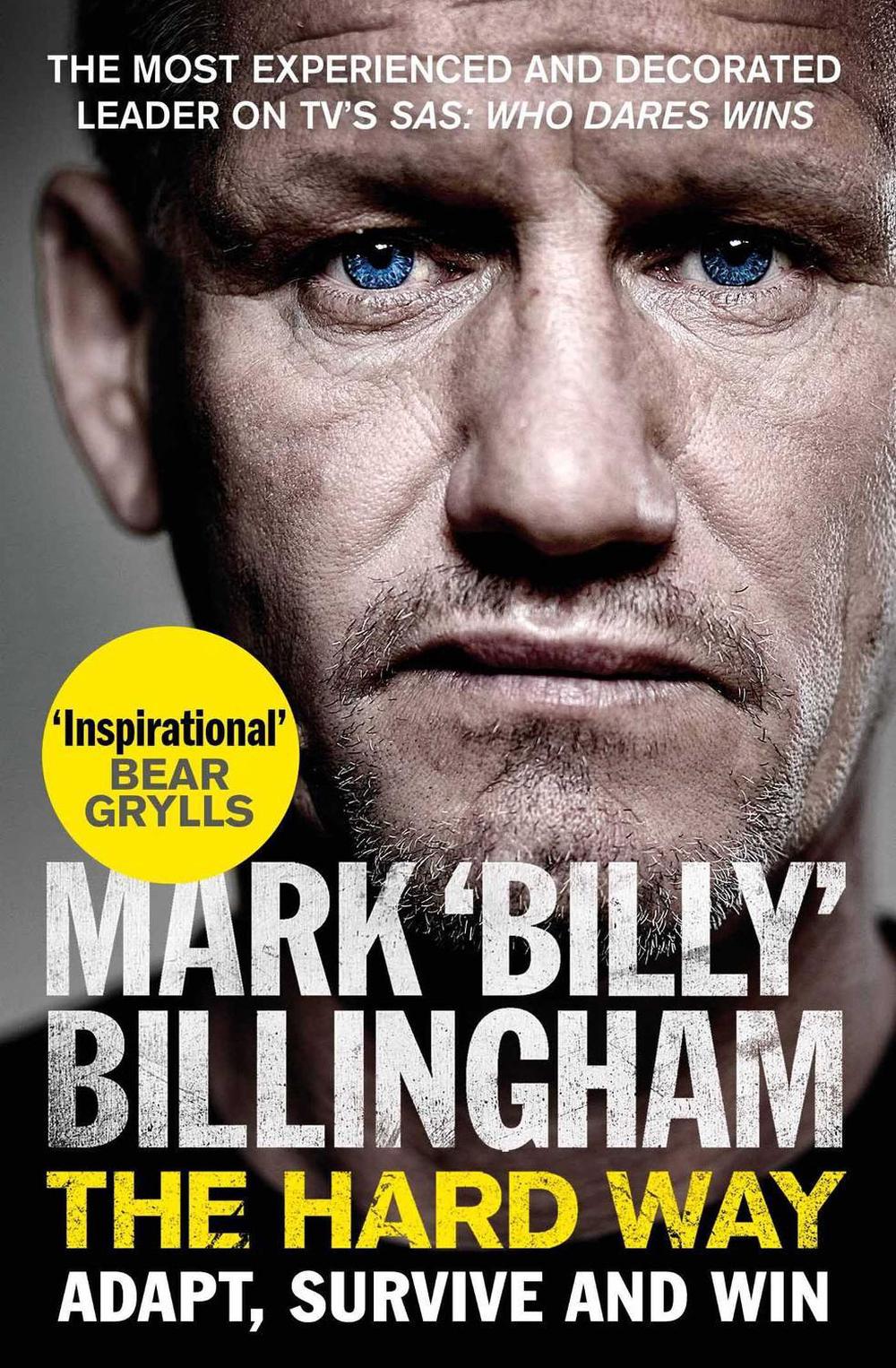 The Hard Way by Mark 'Billy' Billingham - ISBN: 9781471186769