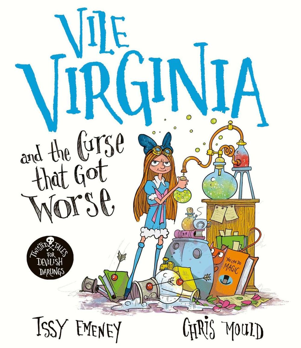 Vile Virginia and the Curse that Got Worse by Issy Emeney - ISBN: 9781471187643