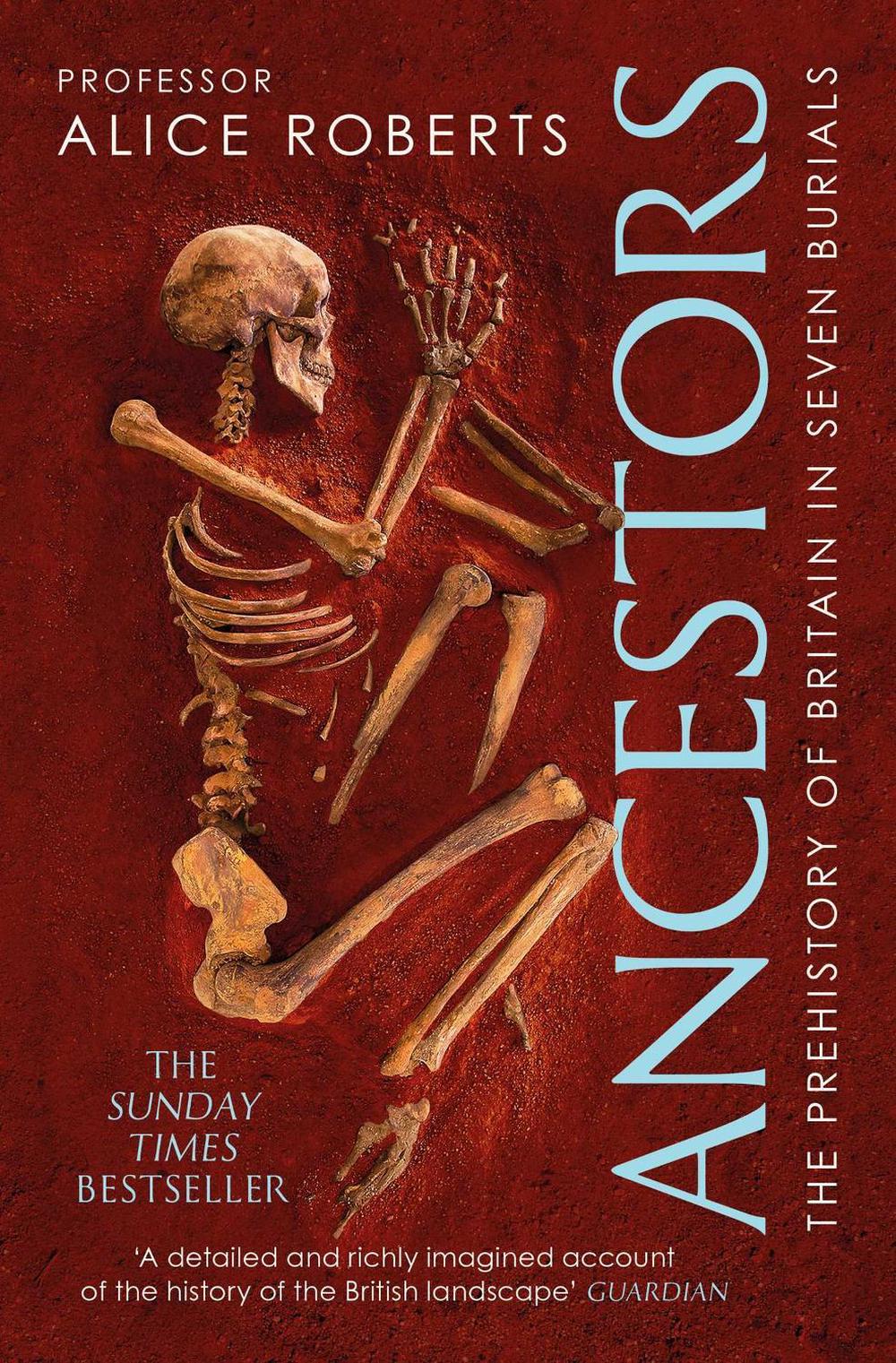 Ancestors by Alice Roberts - ISBN: 9781471188046