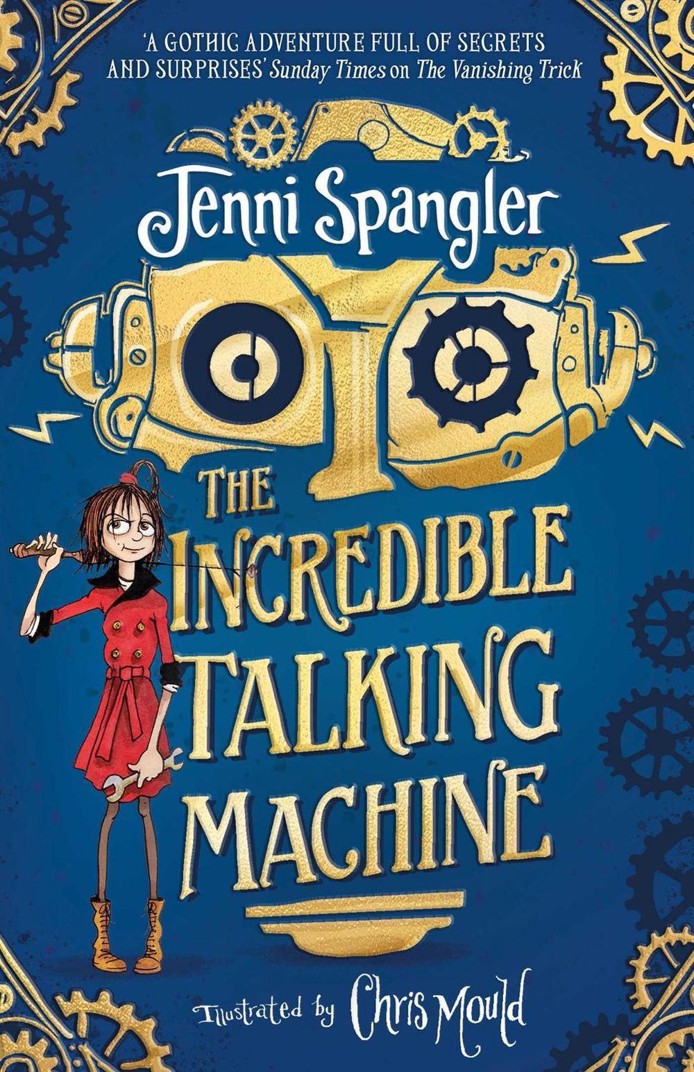 The Incredible Talking Machine by Jenni Spangler - ISBN: 9781471190391