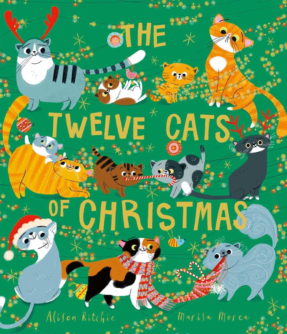 The Twelve Cats of Christmas by Alison Ritchie - ISBN: 9781471191183