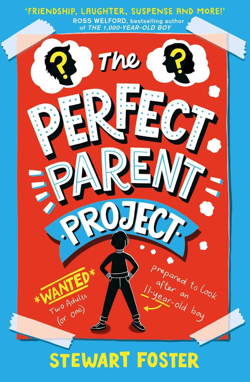 The Perfect Parent Project by Stewart Foster - ISBN: 9781471191268