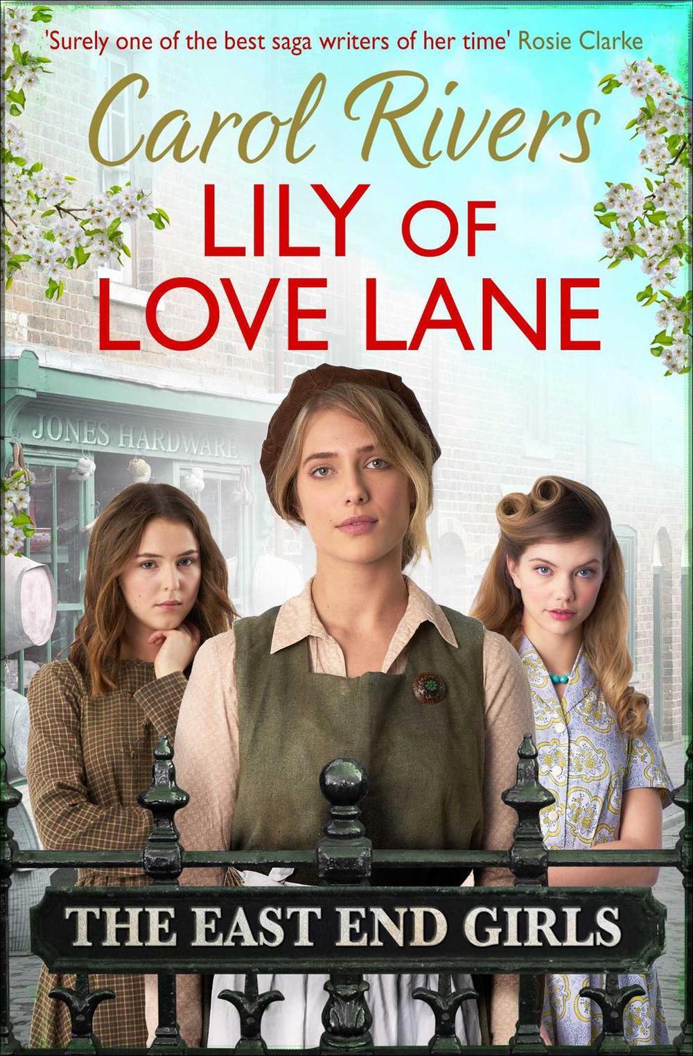 Lily of Love Lane by Carol Rivers - ISBN: 9781471192258