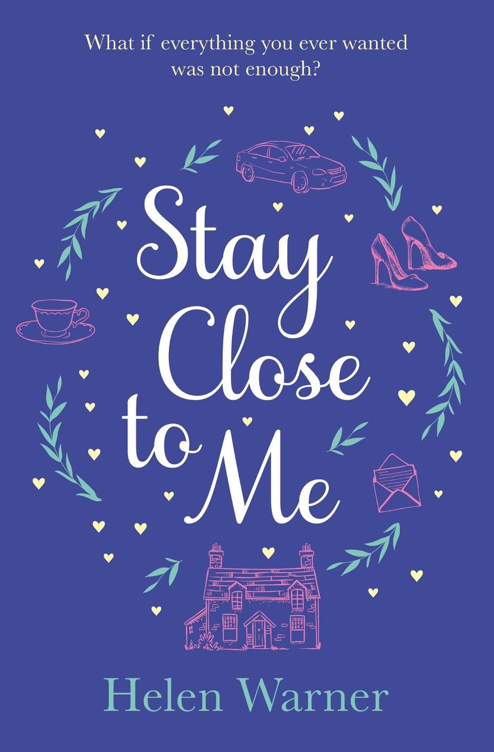 Stay Close to Me by Helen Warner - ISBN: 9781471192616