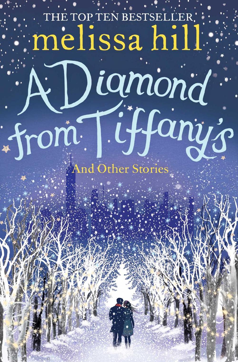 A Diamond from Tiffany's by Melissa Hill - ISBN: 9781471192630