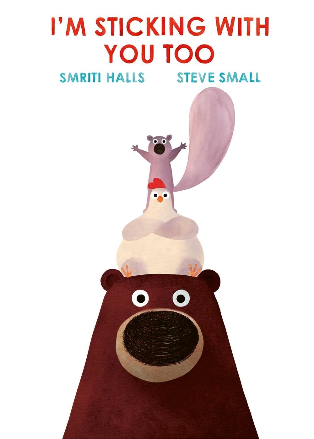 I'm Sticking With You Too by Smriti Halls - ISBN: 9781471193200