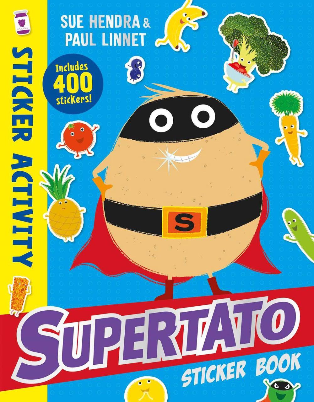 Supertato Sticker Book by Sue Hendra - ISBN: 9781471193538