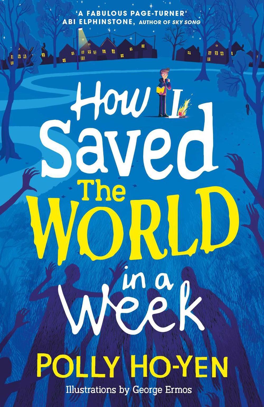 How I Saved the World in a Week by Polly Ho-Yen - ISBN: 9781471193545