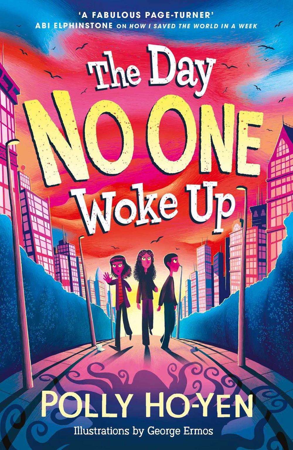 The Day No One Woke Up by Polly Ho-Yen - ISBN: 9781471193569
