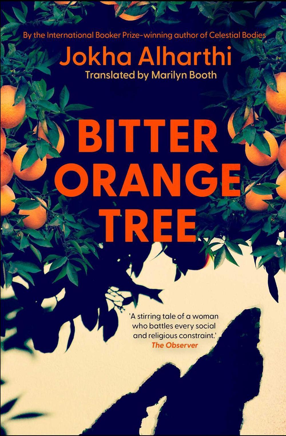 Bitter Orange Tree by Jokha Alharthi - ISBN: 9781471193927