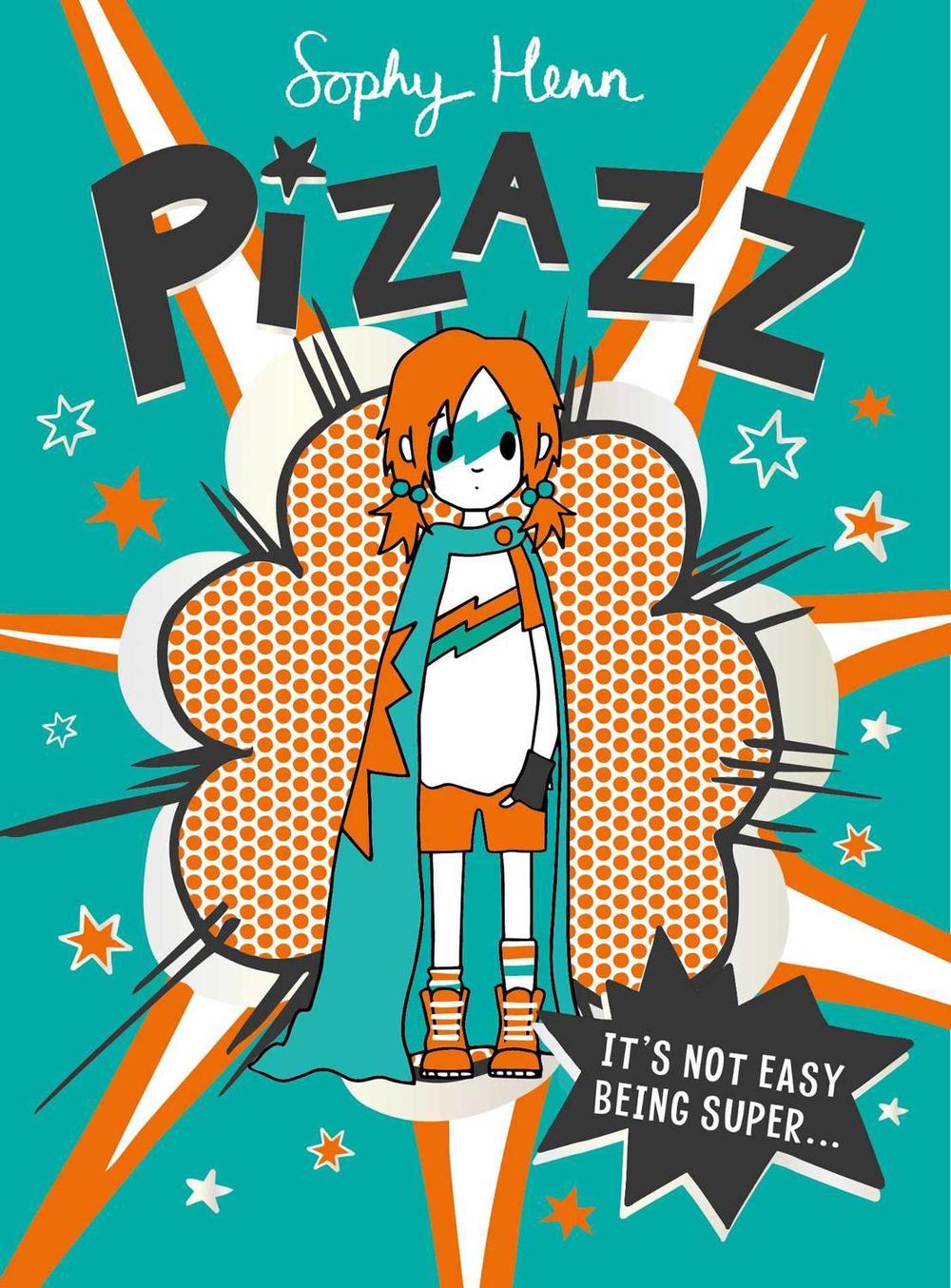 Pizazz by Sophy Henn - ISBN: 9781471193989
