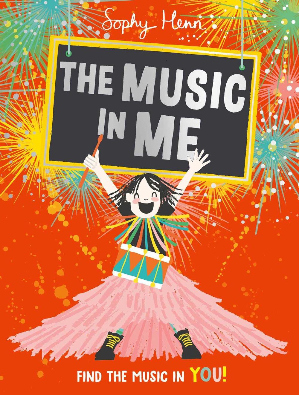 The Music In Me by Sophy Henn - ISBN: 9781471194252