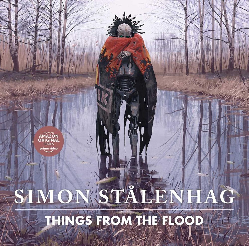 Things from the Flood by Simon Stålenhag - ISBN: 9781471194436