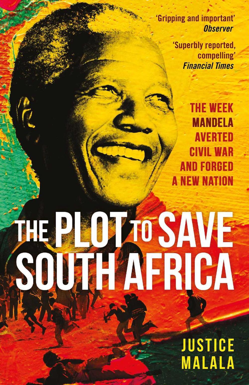 The Plot to Save South Africa by Justice Malala - ISBN: 9781471194542