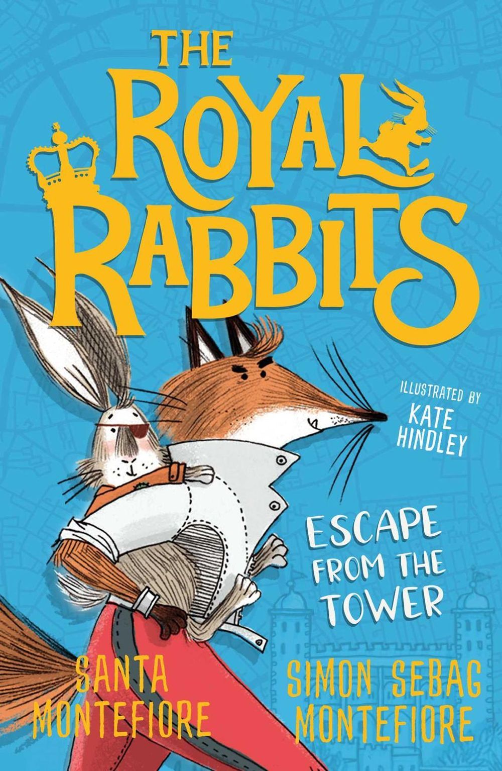 The Royal Rabbits: Escape From the Tower by Santa Montefiore - ISBN: 9781471194603