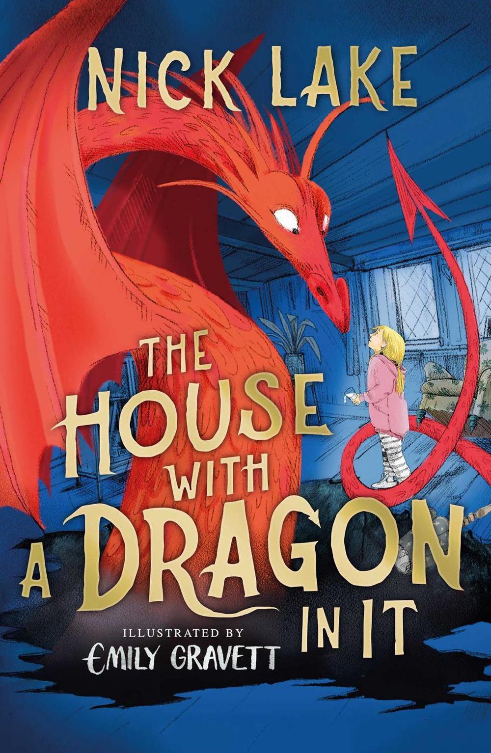 The House With a Dragon in It by Nick Lake - ISBN: 9781471194870
