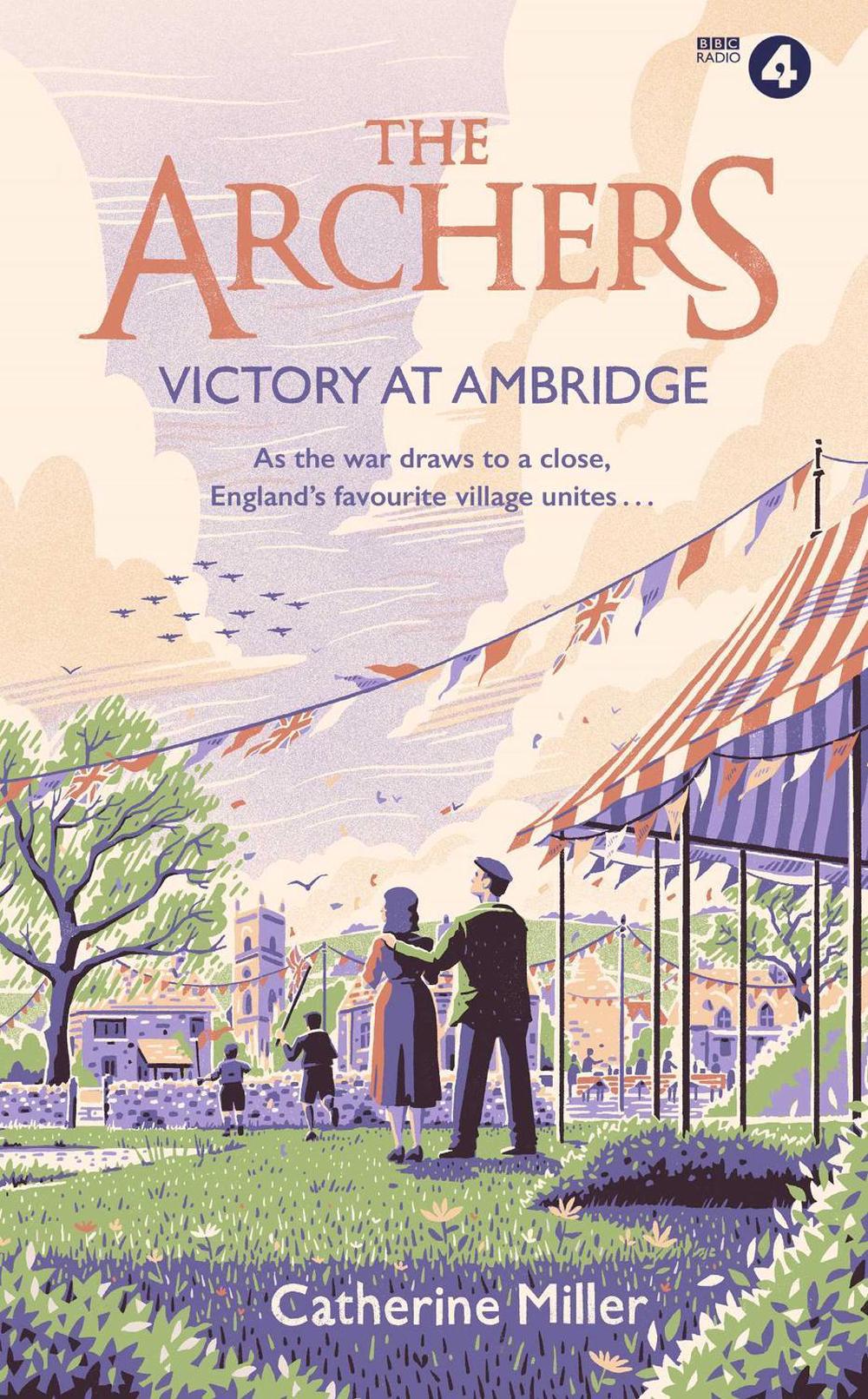 The Archers: Victory at Ambridge by Catherine Miller - ISBN: 9781471195556