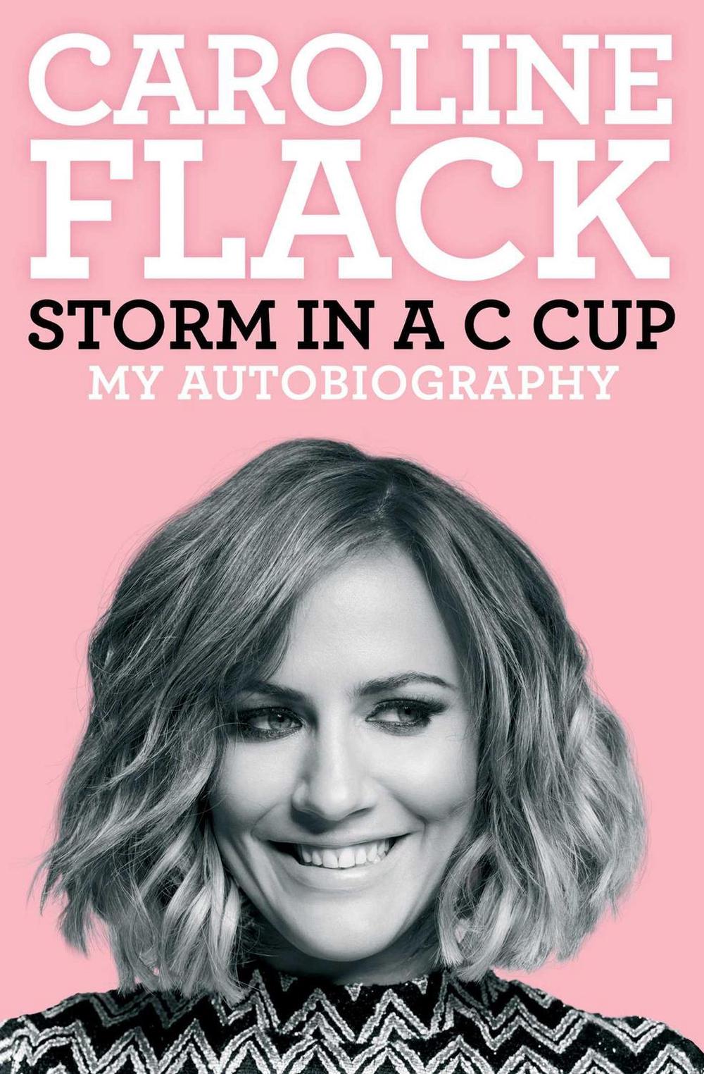 Storm in a C Cup by Caroline Flack - ISBN: 9781471195761