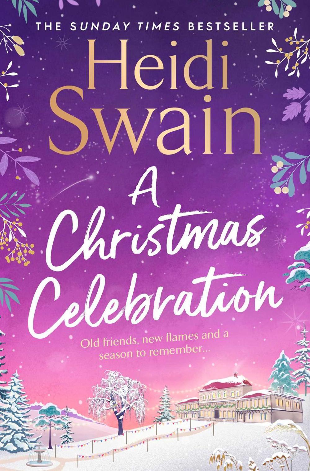A Christmas Celebration by Heidi Swain - ISBN: 9781471195884