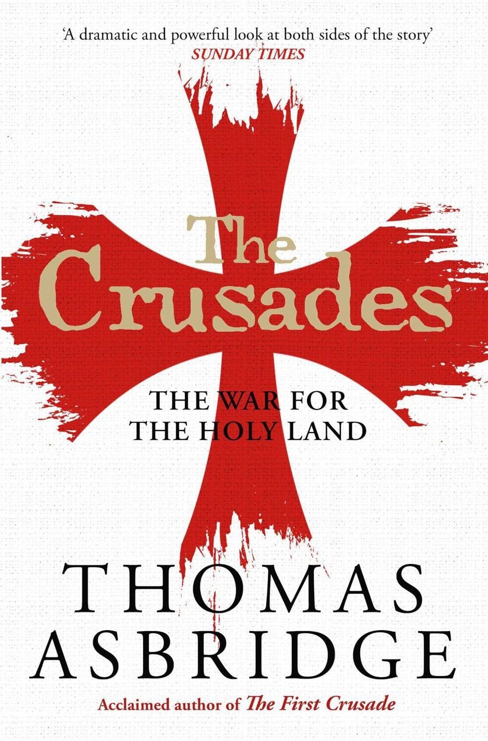 The Crusades by Thomas Asbridge - ISBN: 9781471196430