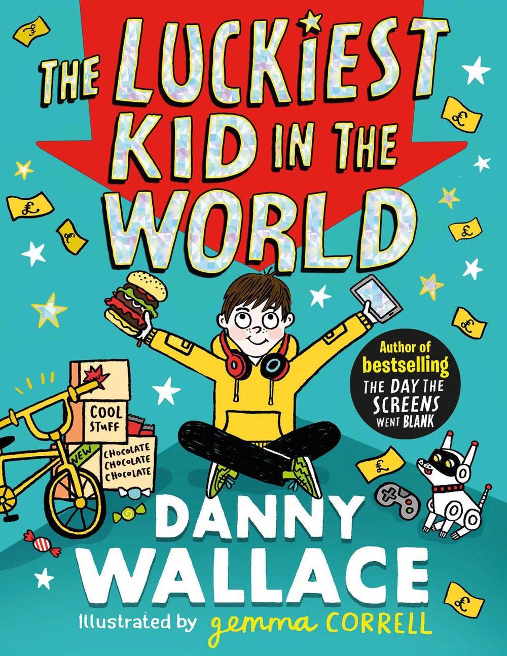 The Luckiest Kid in the World by Danny Wallace - ISBN: 9781471196898