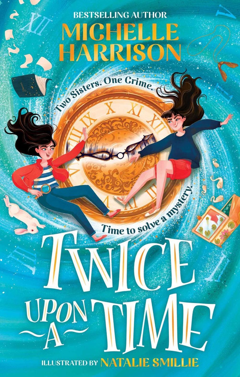 Twice Upon a Time by Michelle Harrison - ISBN: 9781471197673