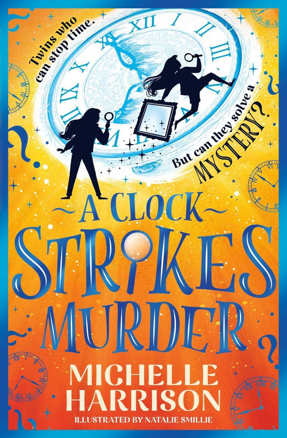A Clock Strikes Murder by Michelle Harrison - ISBN: 9781471197697