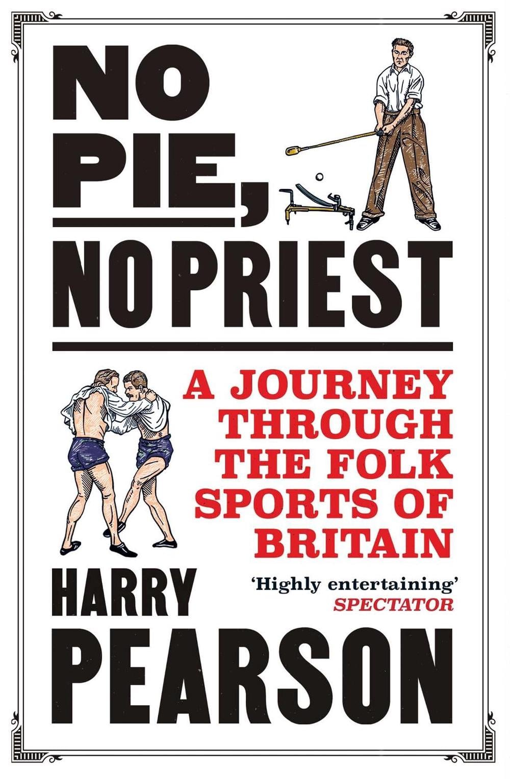 No Pie, No Priest by Harry Pearson - ISBN: 9781471198328