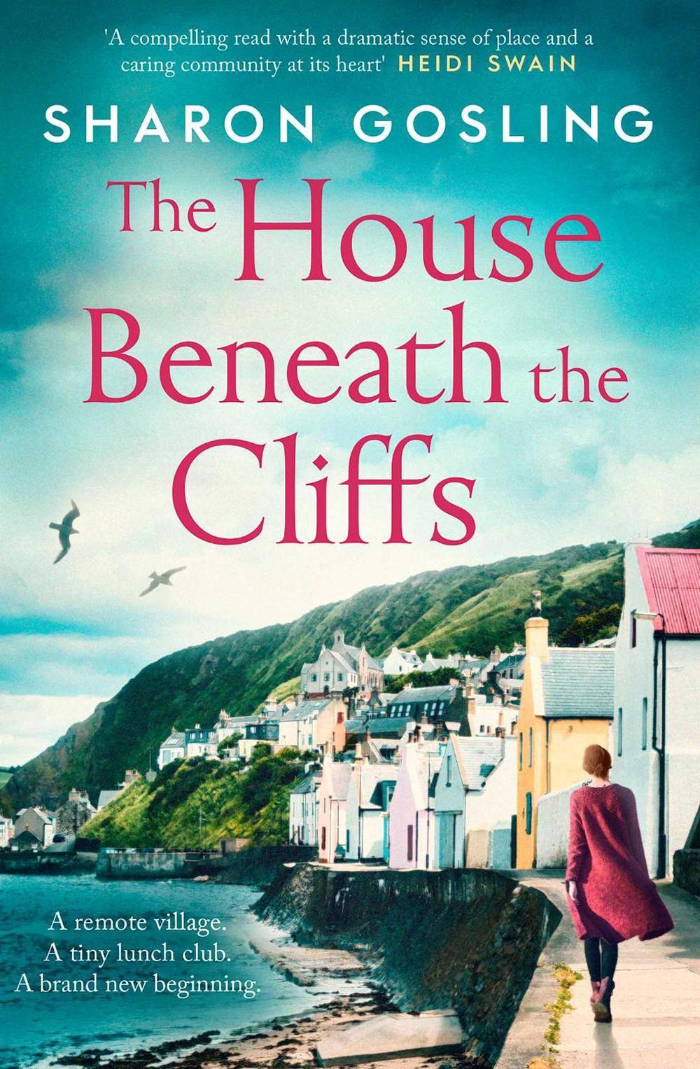 The House Beneath the Cliffs by Sharon Gosling - ISBN: 9781471198670